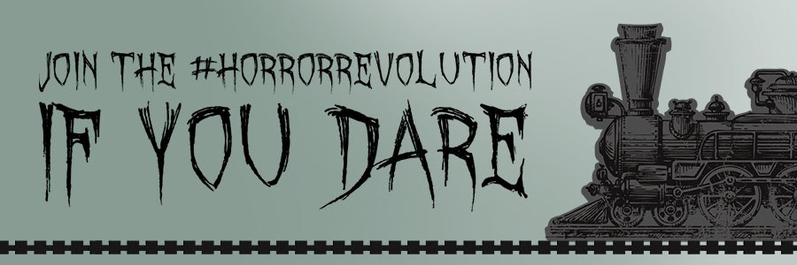 Join the #horrorrevolution if you dare