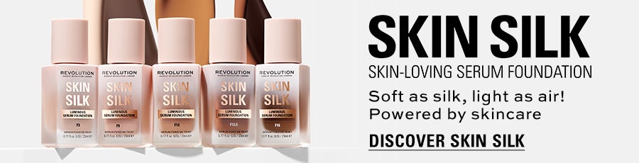 SKIN SILK. SKIN-LOVING SERUM FOUNDATION. Soft as silk, light as air! Powered by skincare.  SHOP NOW