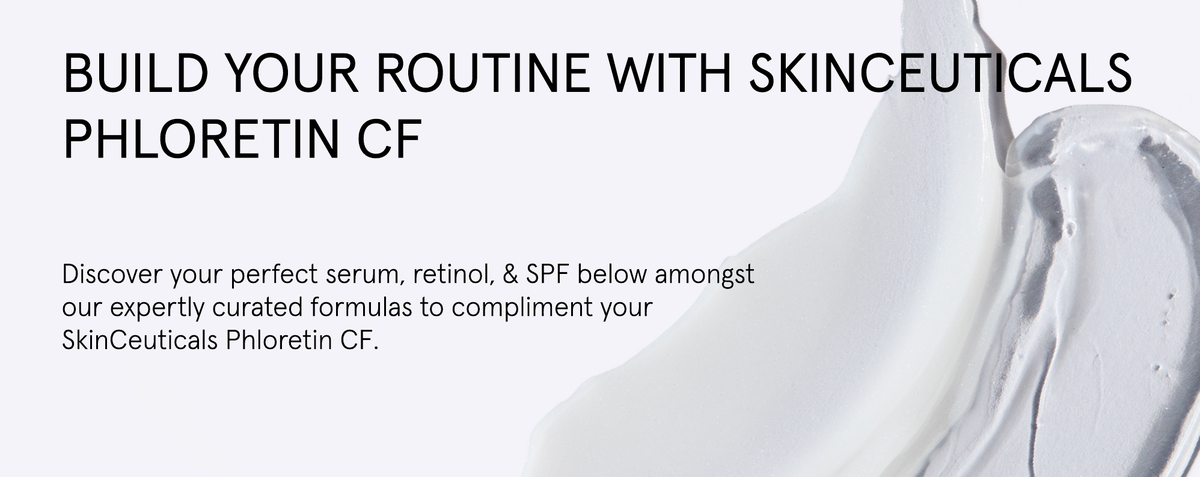 Build Your SkinCeuticals Phloretin CF