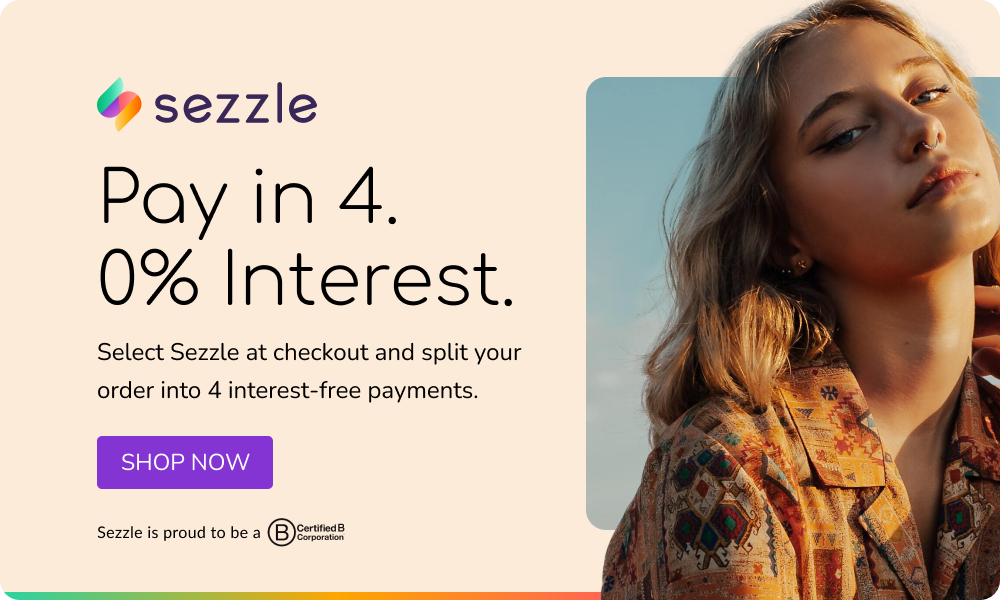 Sezzle - Pay in 4. 0% interest. Select Sezzle at checkout and split your order into 4 interest-free payments. Shop now.