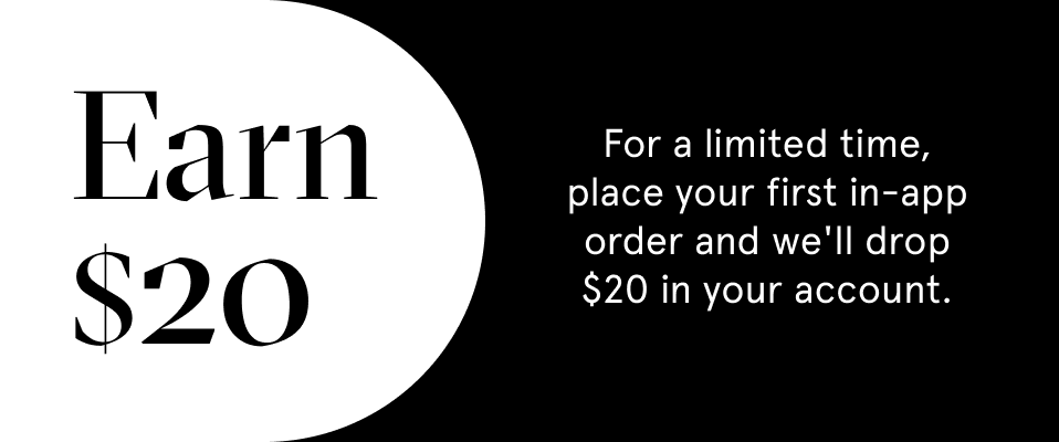 Make your first purchase on the Dermstore app and we'll drop $20 in your account.