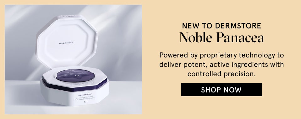 New To Dermstore: Noble Panacea. Powered by proprietary technology to deliver potent, active ingredients with controlled precision. Shop Now.