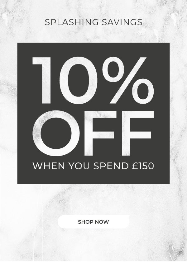 10% off when you spend £150