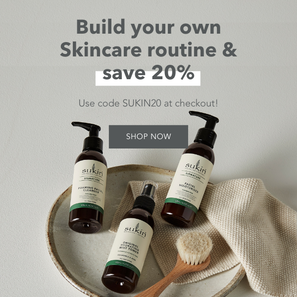 Build Your Own Skincare Routine & Save 20%. Use code SUKIN20 at checkout!
