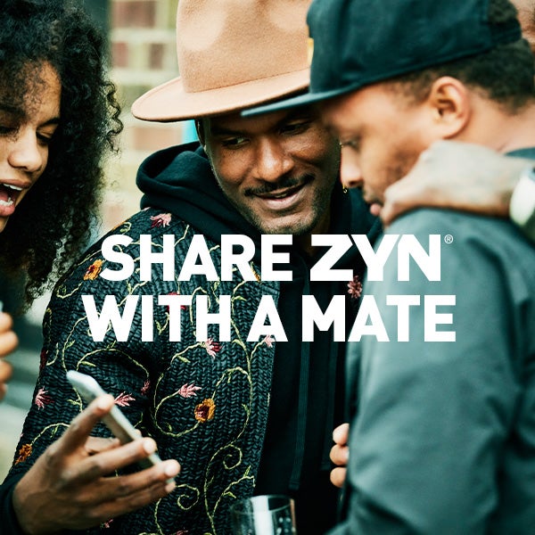 Share ZYN with a mate