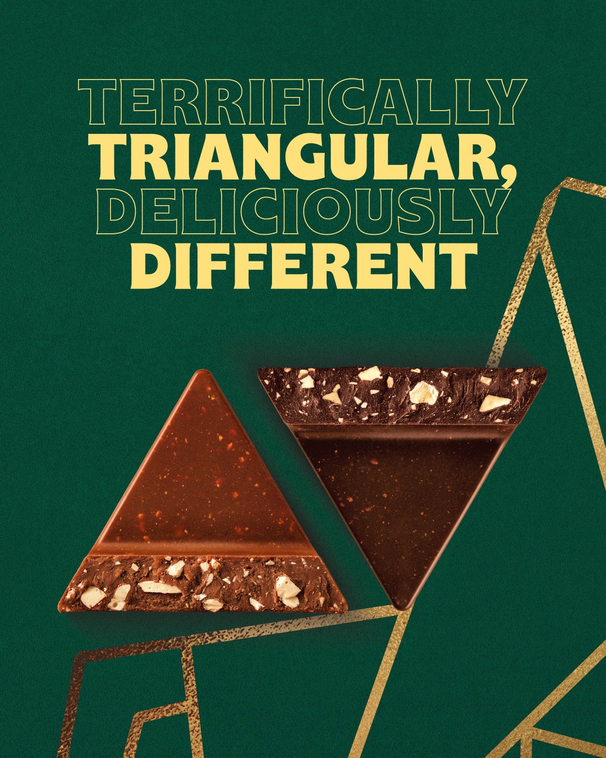 TEFFIFICALLY TRIANGULAR, DELICIOUSLY DIFFERENT