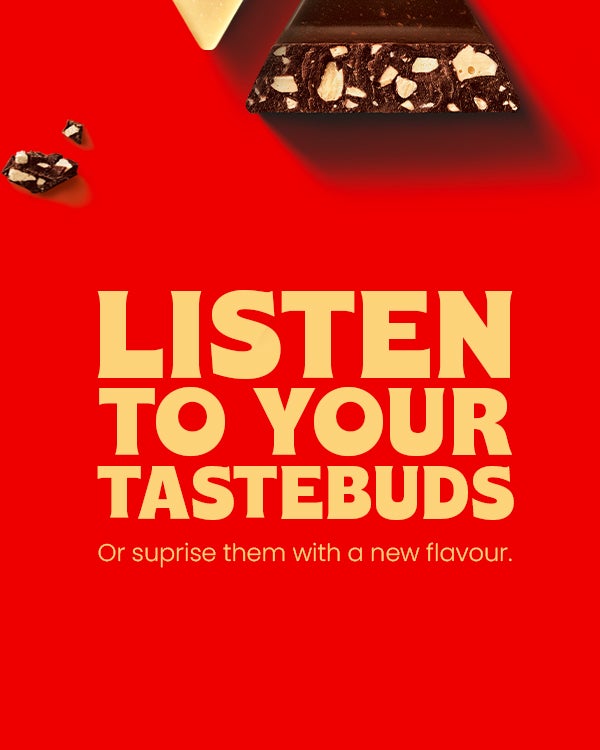 Listen to your tastebuds or suprise them with a new flavour. Shop Now