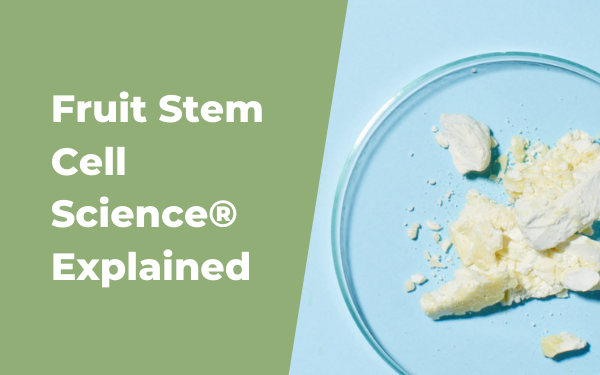 Fruit Stem Cell Science® Explained