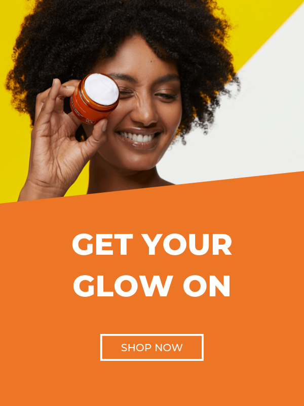 Get your GLOW on! Shop our brightening range.