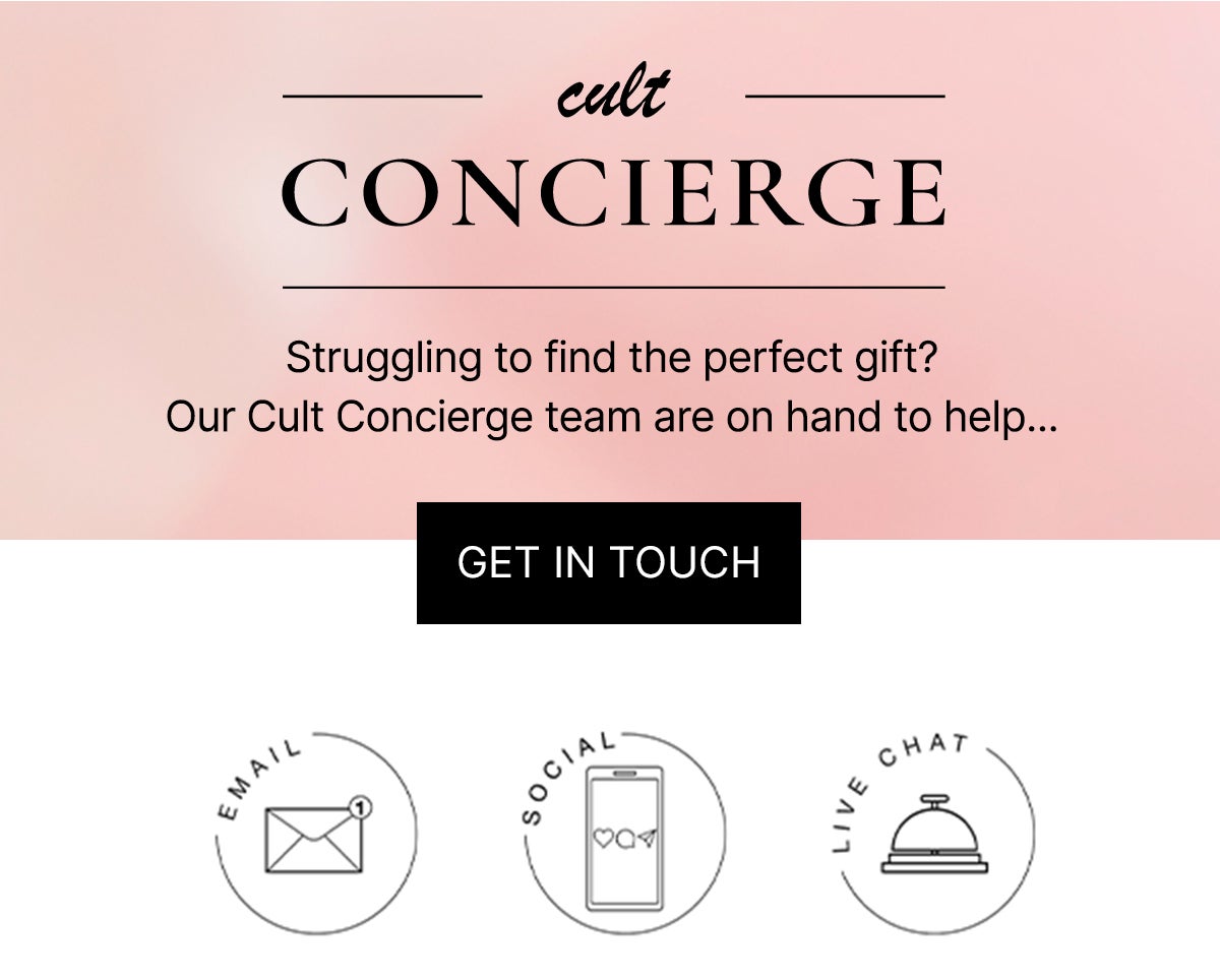 Cult Concierge: Struggling to pick the perfect gift? Our Cult Concierge team are on hand to help...