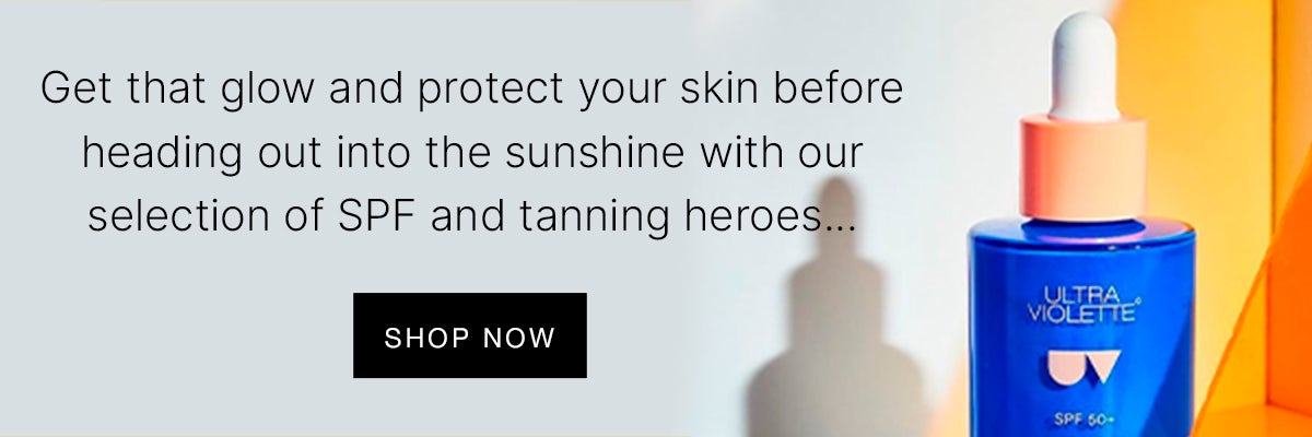 Get that glow and protect your skin before heading out into the sunshine with  our selection of SPF and tanning heroes...