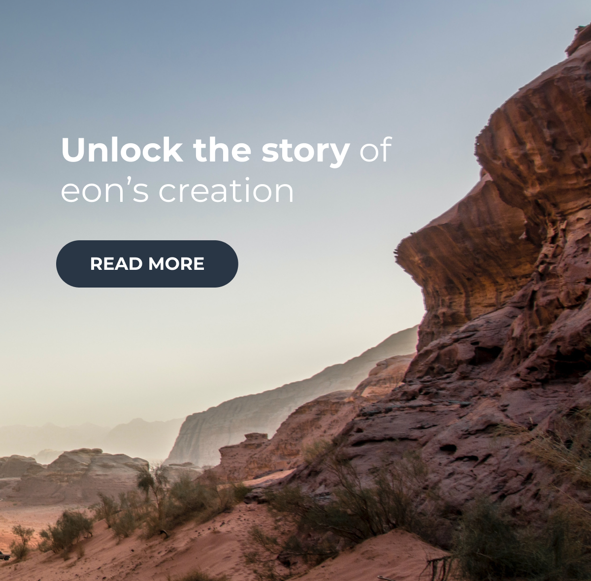 Unlock the story of eon's creation