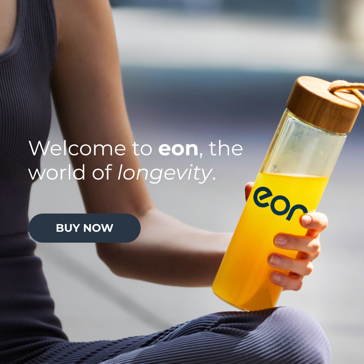 Welcome to eon, the world of longevity. Buy Now