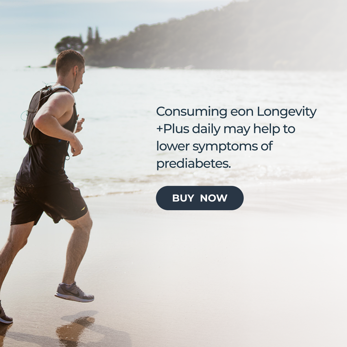 Consuming eon Longevity +Plus daily can help to lower your risk of prediabetes. Buy Now.