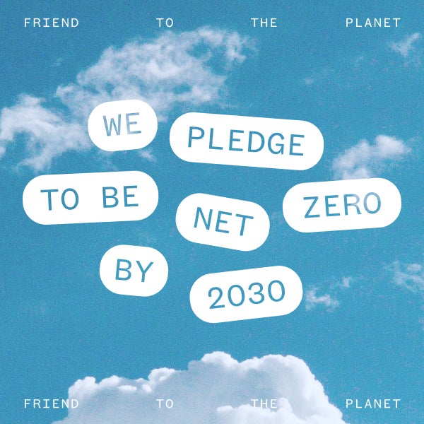 we pledge to be net zero by 2030