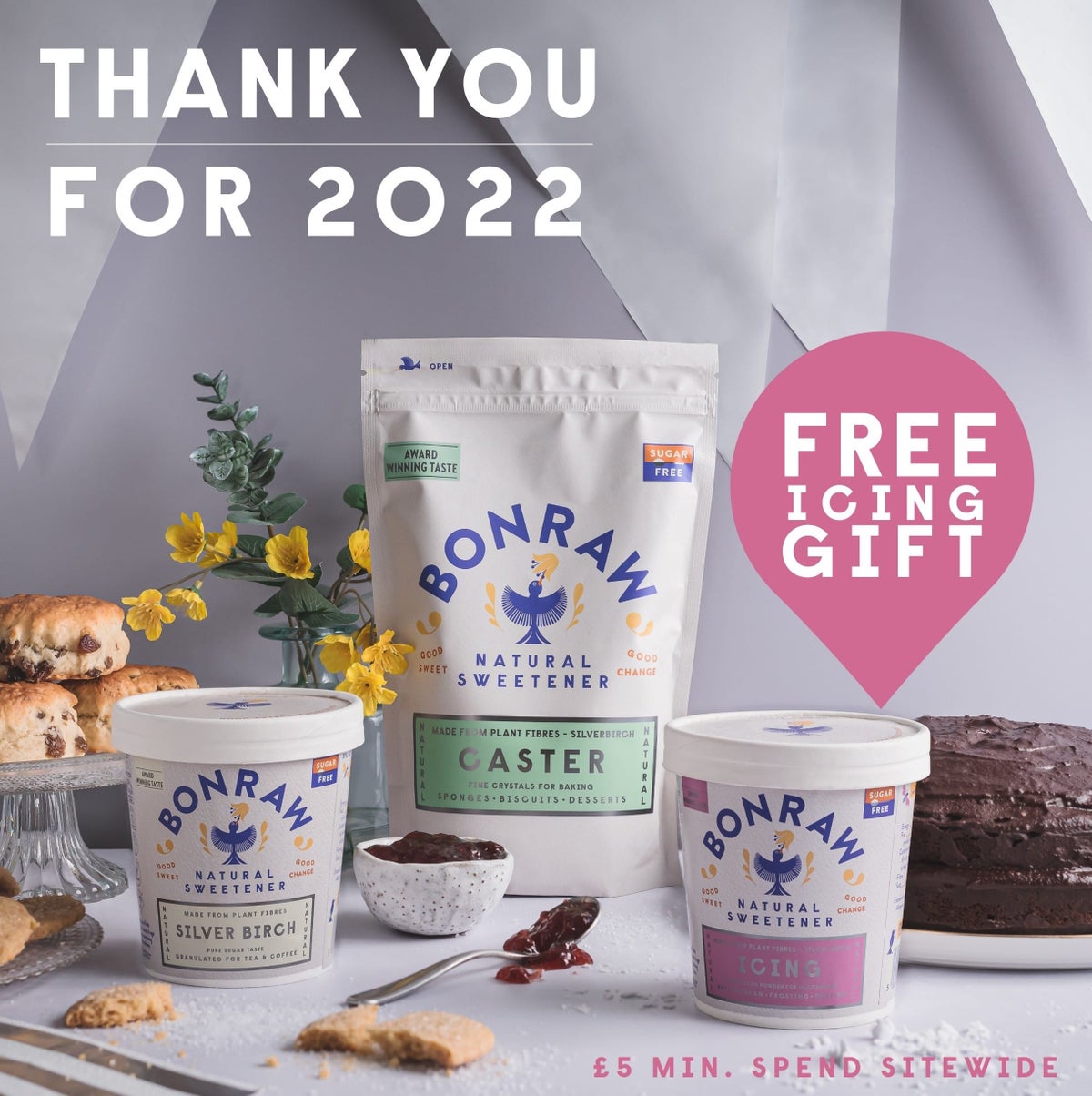 Thank you for 2022. Free Icing gift. £5 min spend sitewide.