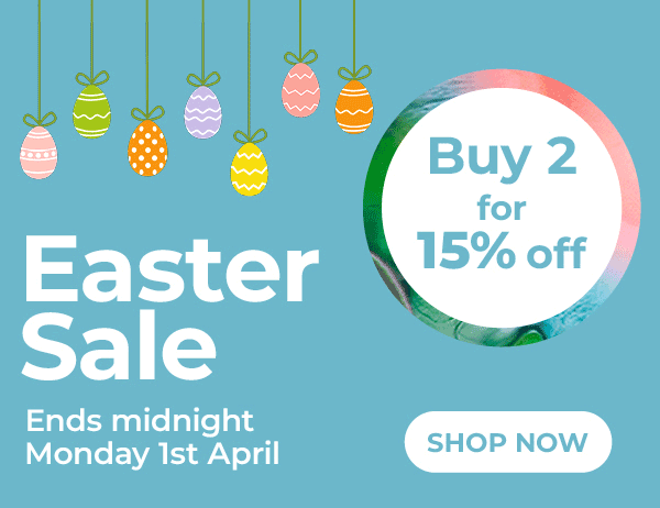 Easter Sales - Buy 2 get 15% off, buy 3 get 20% off.