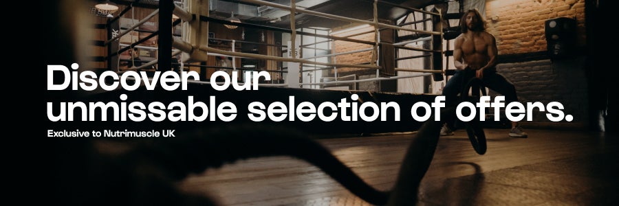 Discover our unmissable selection of offers. Exclusive to Nutrimuscle UK