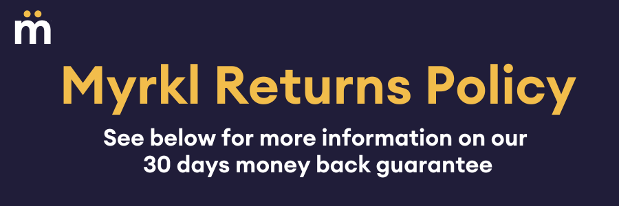 Myrkl returns policy. see below for more information on our 30 days money back guarantee