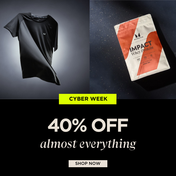 Cyber Week - 40% off almost everything