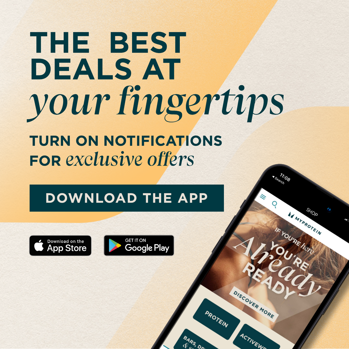 The best deals at your fingertips 'Turn on notifications for exclusive offers 'Download the app'