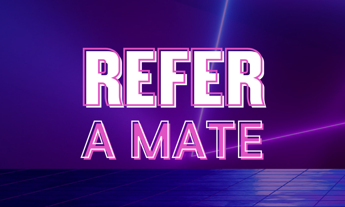 Refer a mate