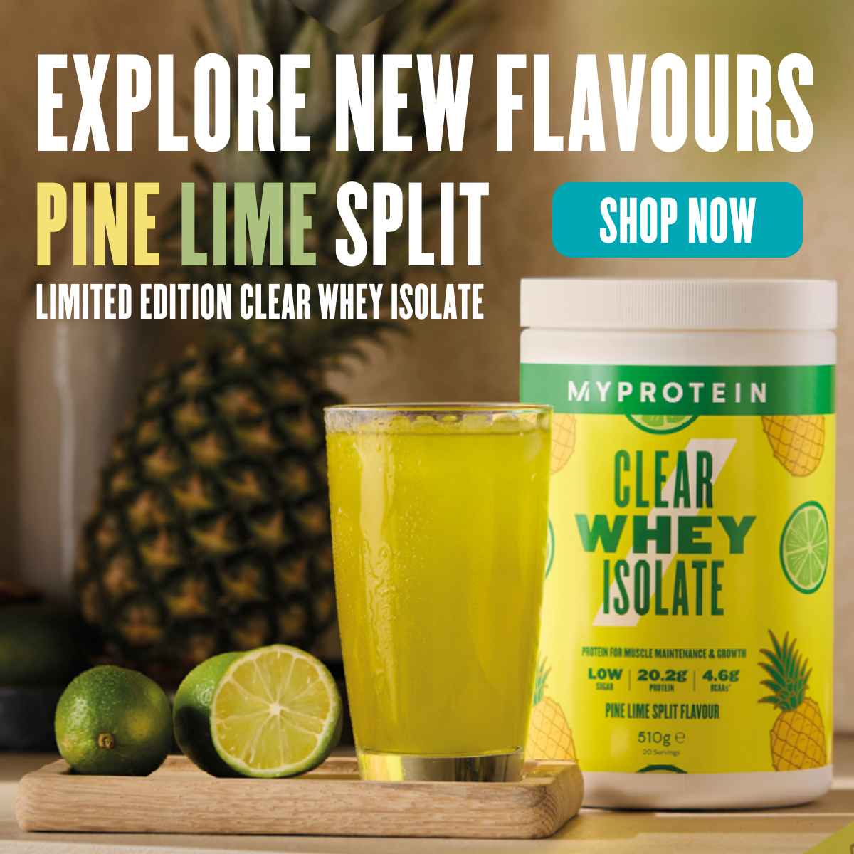 Explore New Flavours | Pine Lime Split Limited Edition Clear Whey Isolate