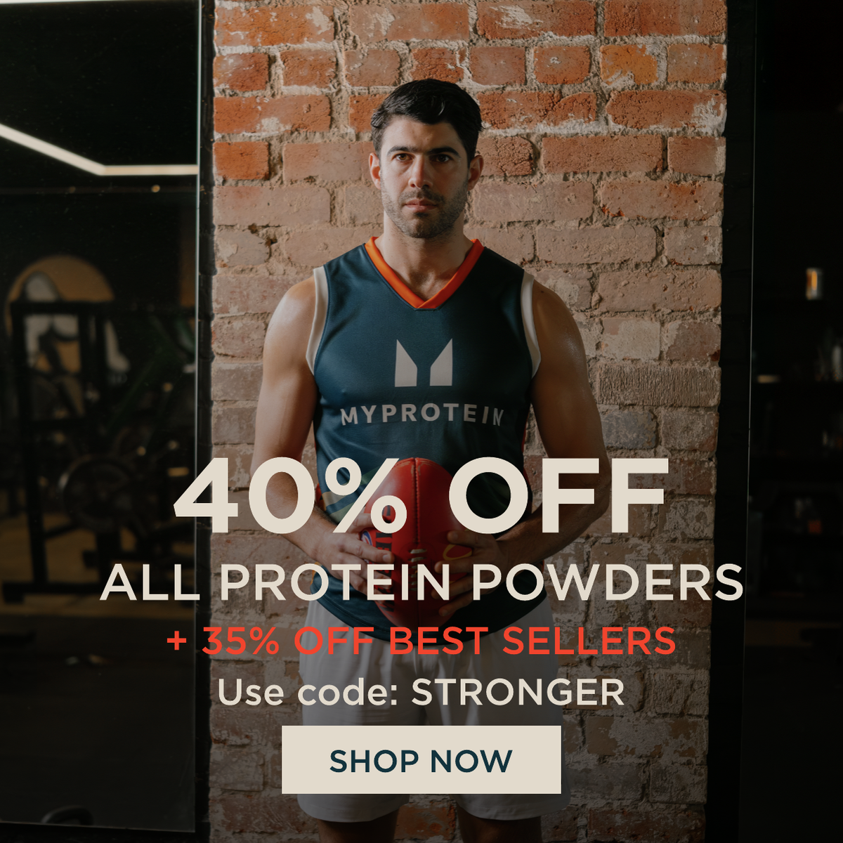 40% off protein + 35% off best sellers use code STRONGER