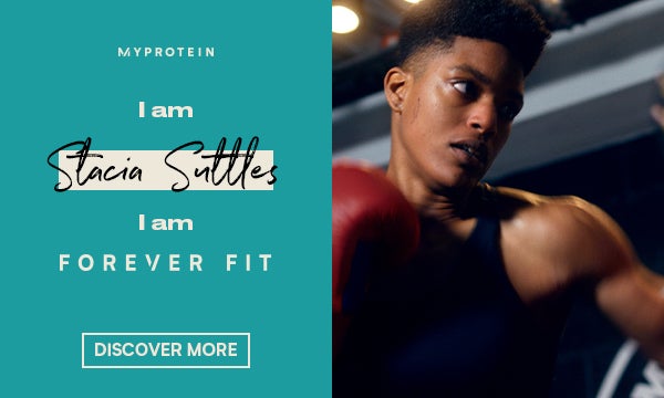 Myprotein Forever Fit. Introducing Stacia Suttles.