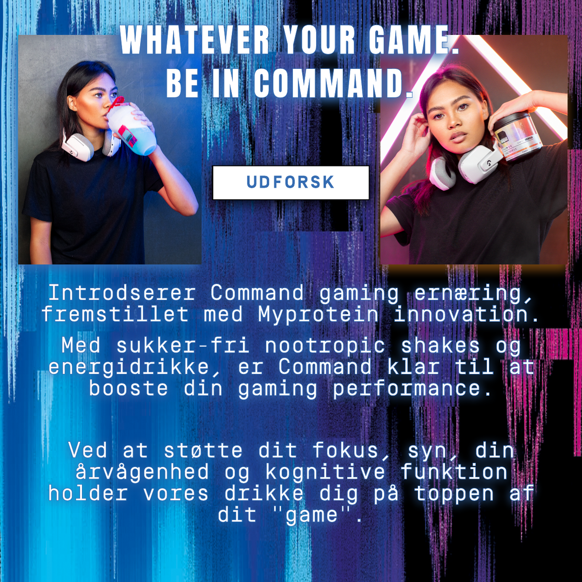 About Us. Command Gaming Nutrition. Learn More.