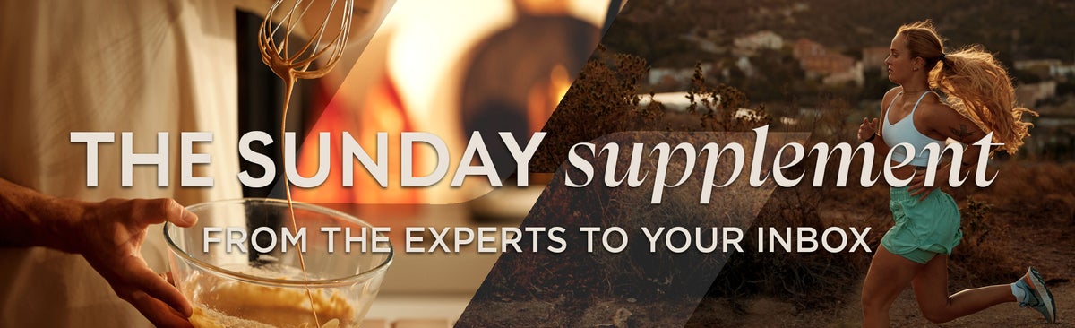 Sign up to The Sunday Supplement, from the experts to your inbox