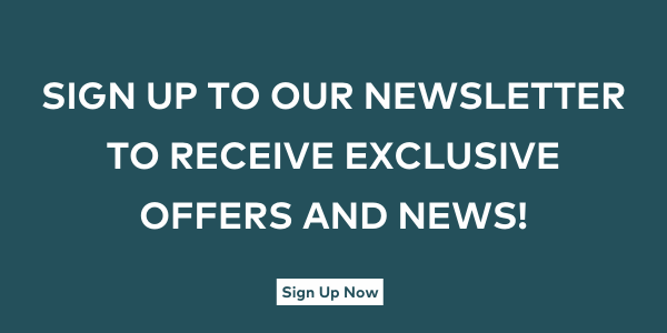 Sign up to our newsletter to receive exclusive offers and news!