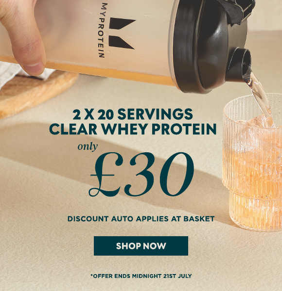 2 x 20 serve clear whey for £30 & save up to 60% across all your fitness favourites. Shop now.