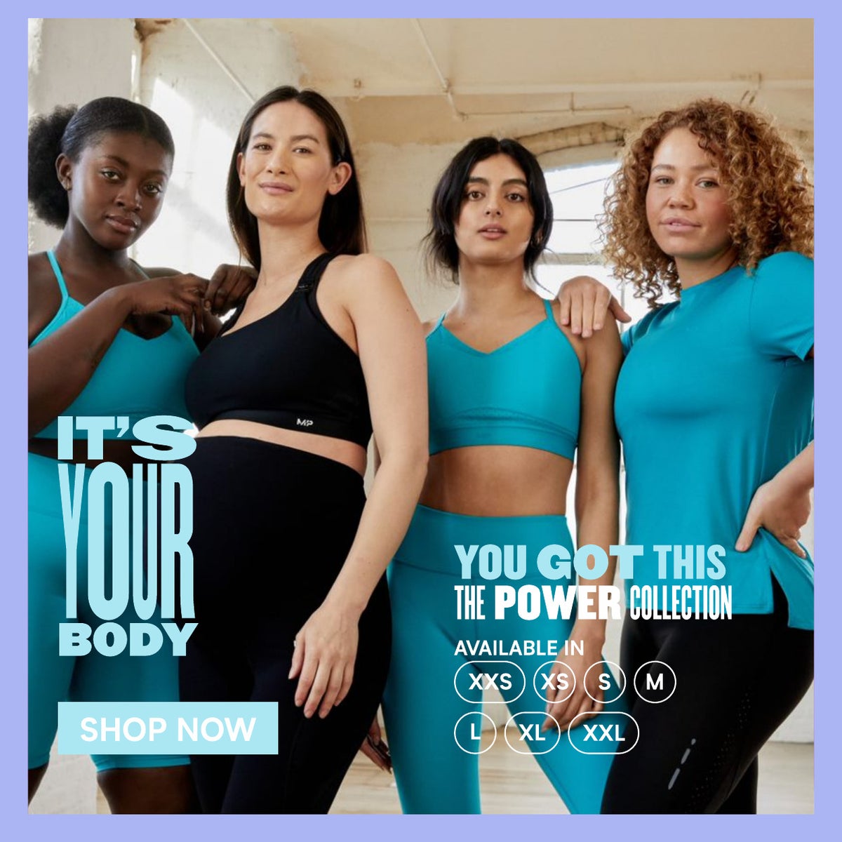 It's your body you got this the Power Collection