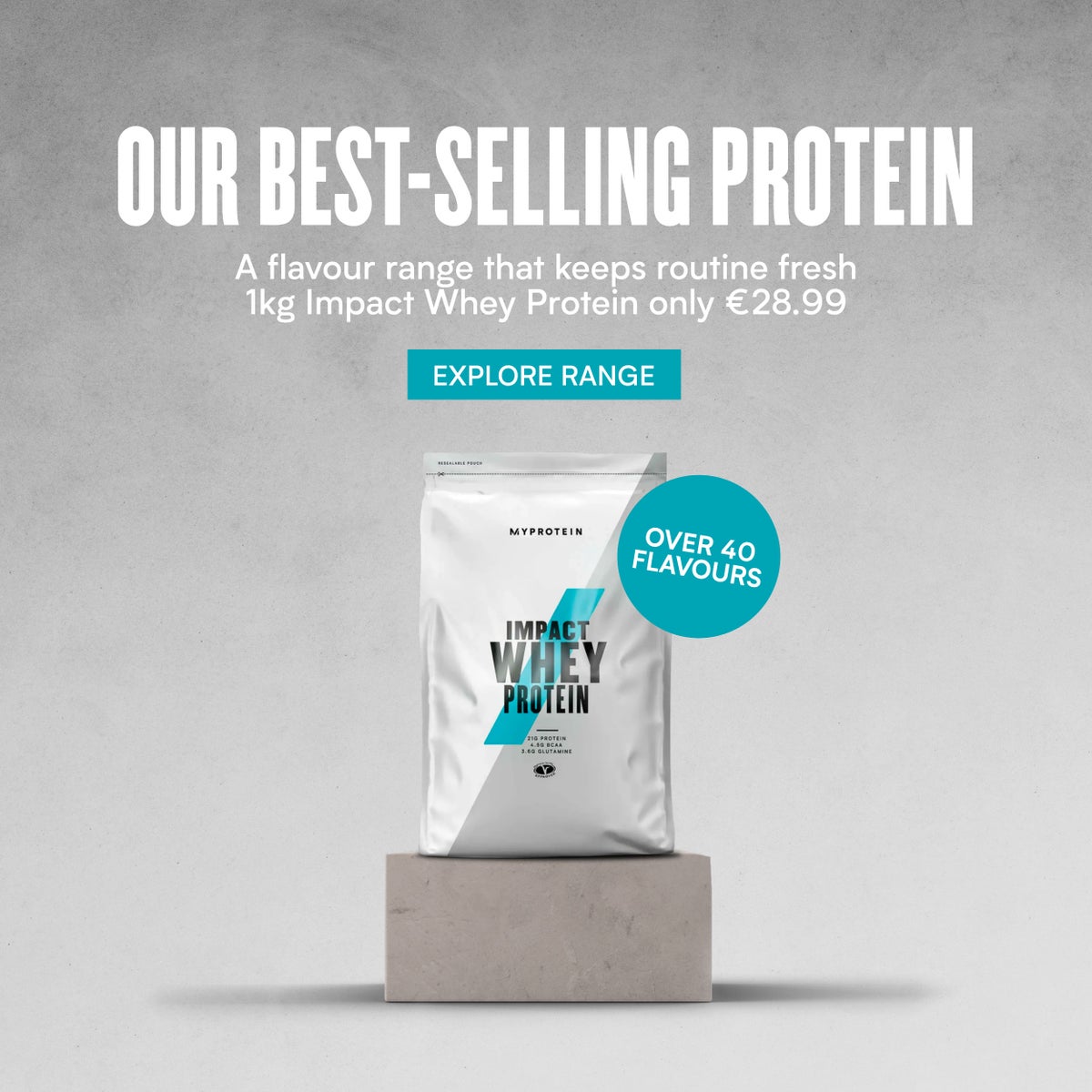 A packet of 1kg Impact Whey Protein from Myprotein available at €28.99 and in over 40 different flavours.