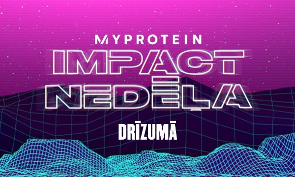 Myprotein Impact Week Sign Up