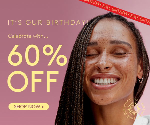 It's our birthday! Celebrate with a 60% off