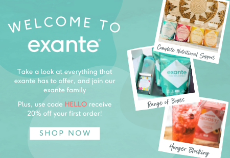 Welcome to exante. Take a look at everything that exante has to offer, and join our family! Use code HELLO for 20% off your first order!