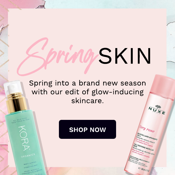 Spring into a brand new season with our edit of glow-inducing skincare!