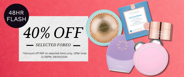 48 HOUR FLASH SALE | 40% OFF SELECTED FOREO