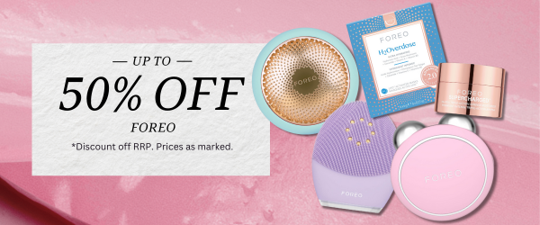 Up to 50% off FOREO!