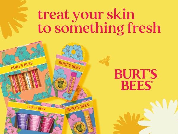 Banner Burts Bees - Treat your skin to something fresh