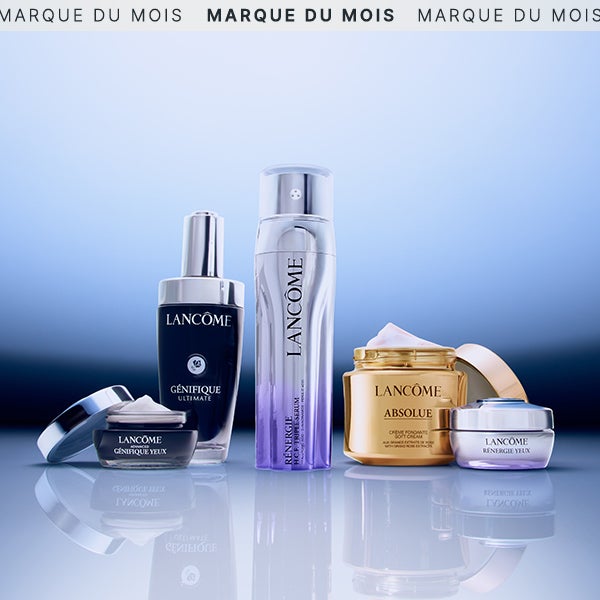 MARQUE DU MOIS: LANCÔME