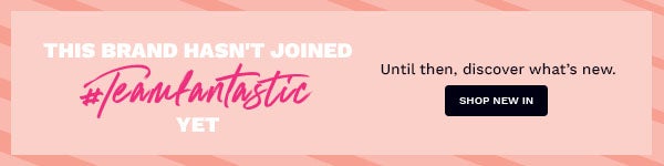 This brand hasn't joined #TEAMFANTASTIC yet. Until then, discover what's new.