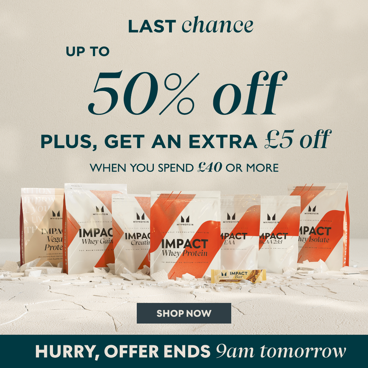 Last Chance to get an extra £5 off when you spend £40 or more. Shop Now.
