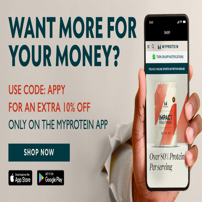 Download and shop via the Myprotein app for the best price guaranteed
