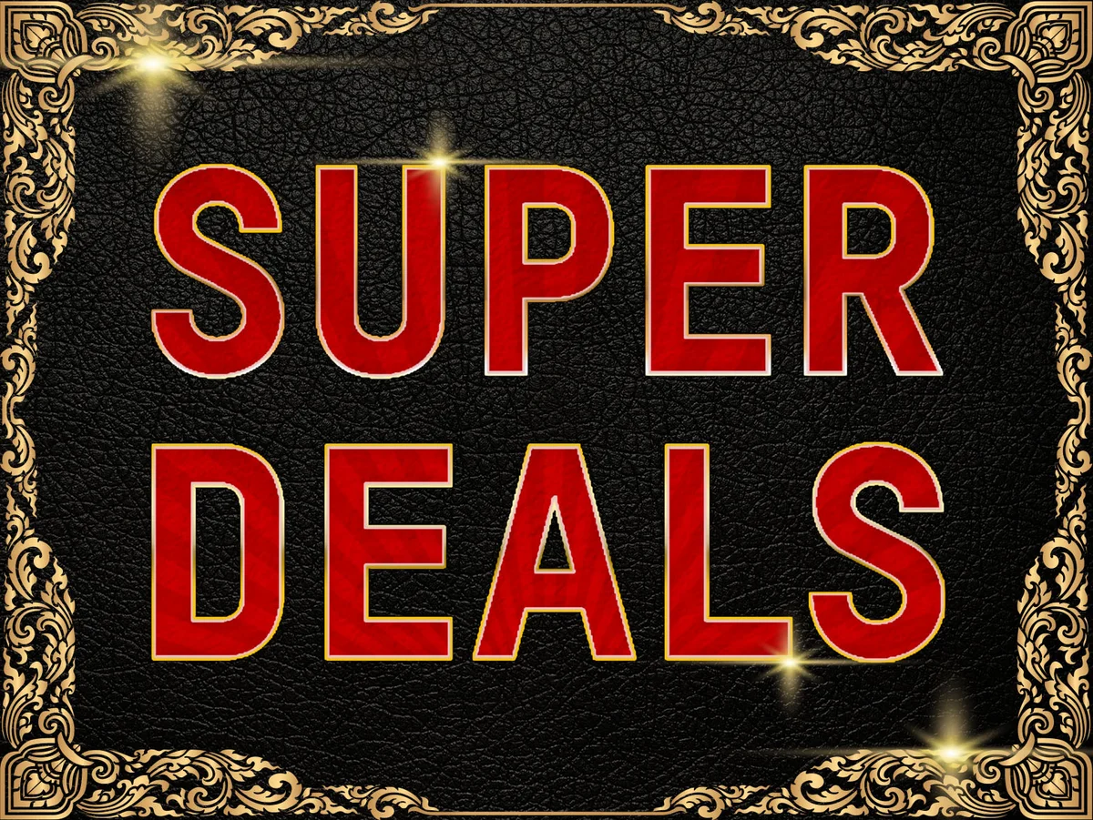 SUPER DEALS