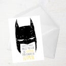 Batman Always Greetings Card