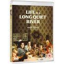 Life is a Long Quiet River