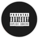 Parental Advisory Explicit Content Slip Mat